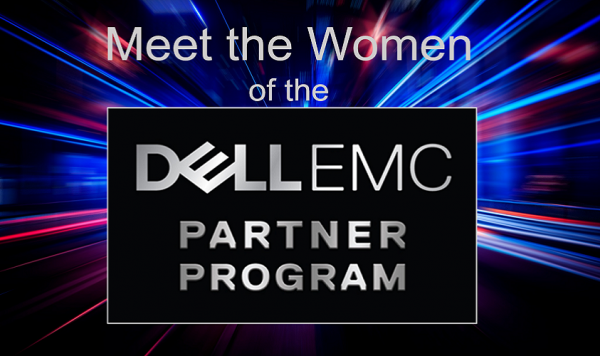 Meet the Women of the Dell EMC Partner Program: Diane Brode